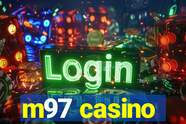 m97 casino